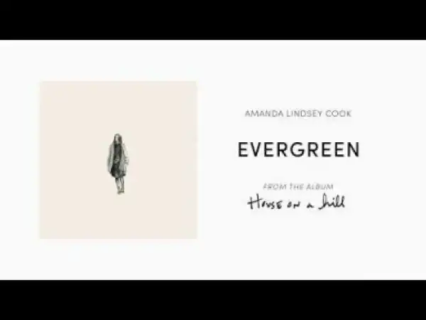 Amanda Lindsey Cook - Evergreen